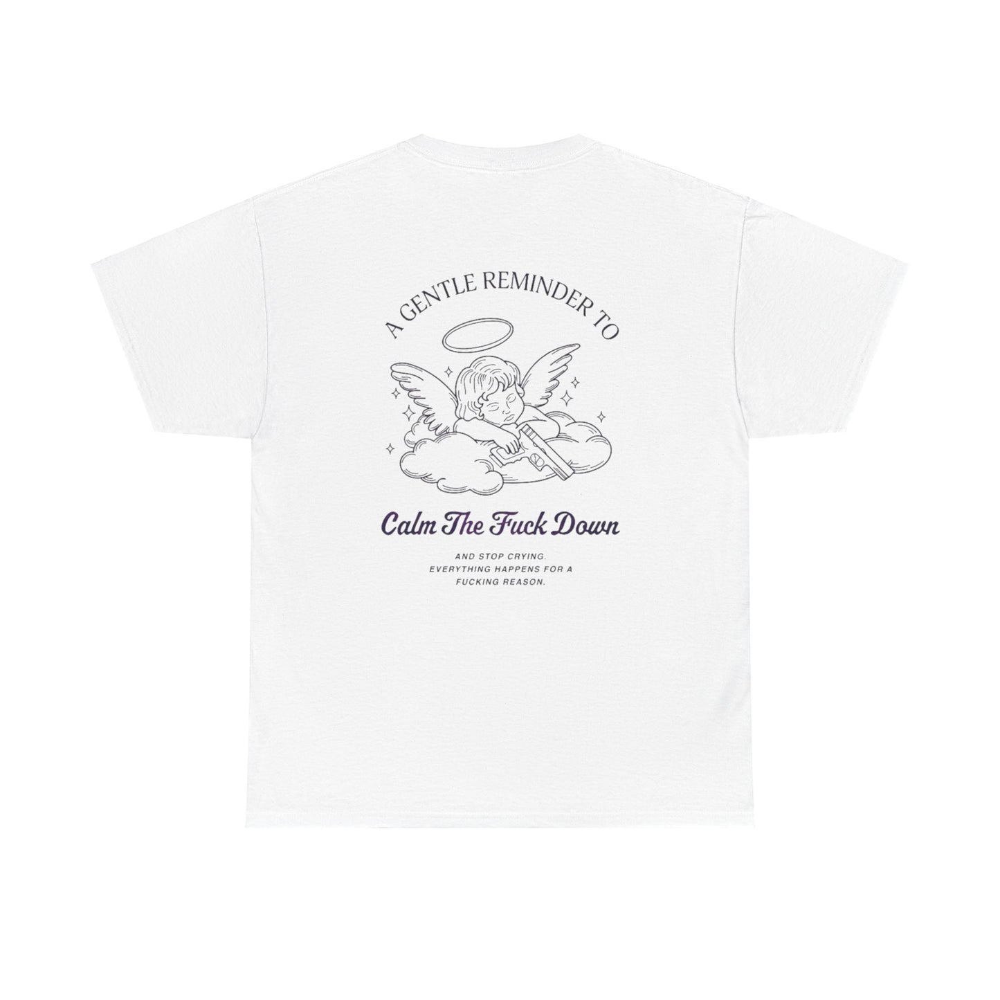 💸A gentle reminder T-Shirt💸