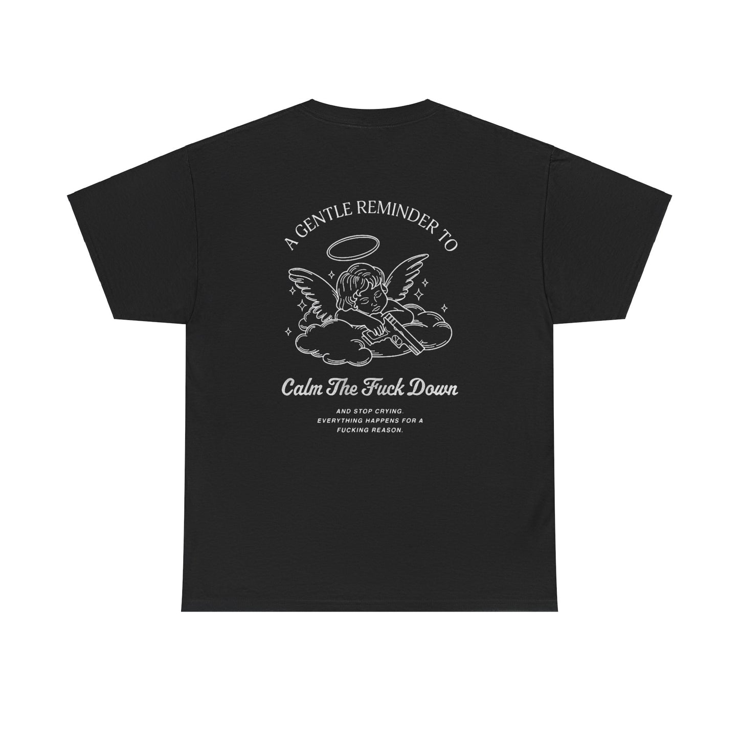 💸A gentle reminder T-Shirt💸